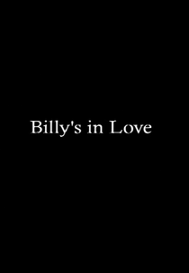 Billy's in Love (Billy's in Love)