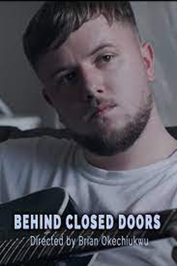 Poster de Curta Behind Closed Doors (2022)