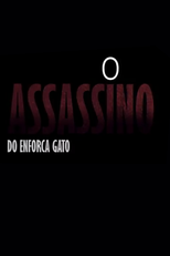 O Assassino do Enforca Gato (O Assassino do Enforca Gato)