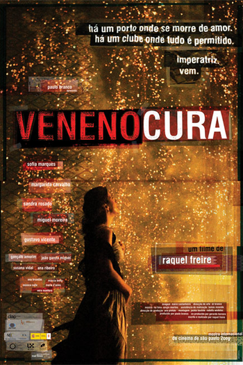  de Filme Veneno Cura (2009)
