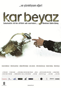 Branco Como a Neve (Kar Beyaz)