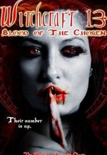 Witchcraft 13 (Witchcraft 13: Blood of the Chosen)