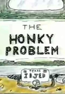 The Honky Problem (The Honky Problem)