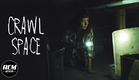 Crawl Space | Short Horror Film