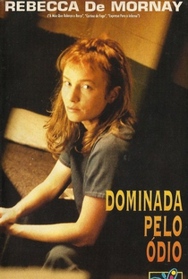 Dominada Pelo Ódio - Poster / Capa / Cartaz - Oficial 2