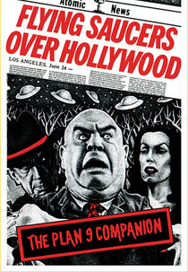 Discos Voadores Sobre Hollywood (Flying Saucers Over Hollywood: The Plan 9 Companion)