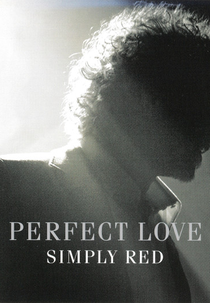 Simply Red: Perfect Love (Simply Red: Perfect Love)