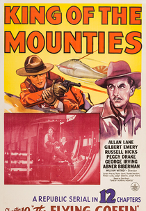 Polícia Montada Contra a Sabotagem (King of the Mounties)