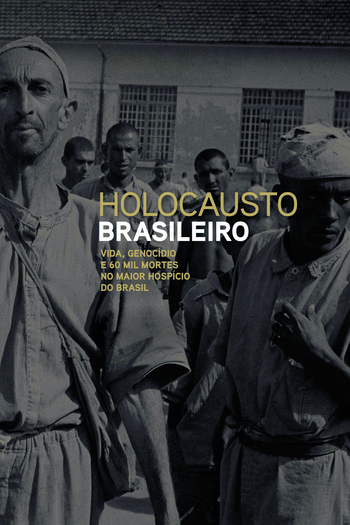  de Filme Holocausto Brasileiro (2016)