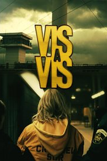 Poster de Série Vis a Vis (1ª Temporada) (2015)