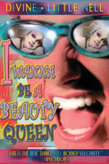 I Wanna Be A Beauty Queen (The Alternative Miss World)