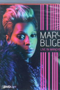 Mary J Blige Live In Manchester - Poster / Capa / Cartaz - Oficial 1