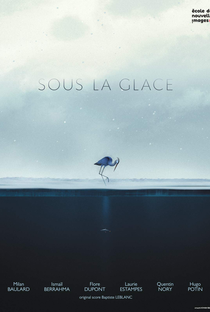 Sous la Glace (Under the Glass) - Poster / Capa / Cartaz - Oficial 1