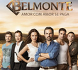 Belmonte: Amor com Amor Se Paga (1ª Temporada)