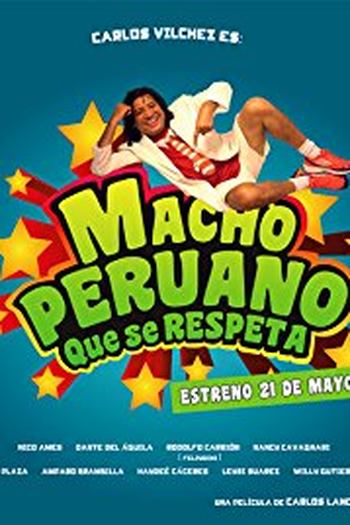 Poster de Filme Macho Peruano Que Se Respeta (2015)