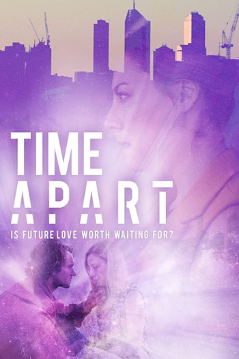 Poster de Filme Time Apart (2020)