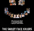 The Smiley Face Killers