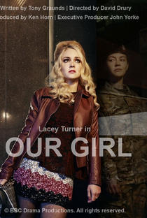 Our Girl (1ª Temporada) - Poster / Capa / Cartaz - Oficial 1