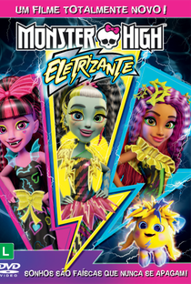 Monster High: Eletrizante - Poster / Capa / Cartaz - Oficial 2