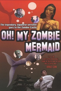 Oh! My Zombie Mermaid - Poster / Capa / Cartaz - Oficial 2