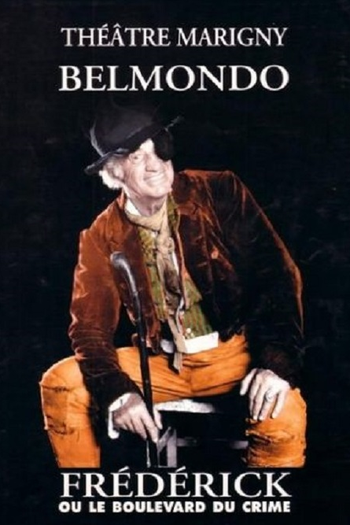 Poster de Filme Frédérick ou o Boulevard do Crime (1999)