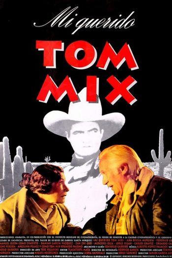 Poster de Filme Mi querido Tom Mix (1992)