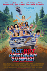 Mais um Verão Americano (Wet Hot American Summer)