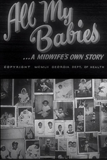All My Babies: A Midwife's Own Story (All My Babies: A Midwife's Own Story)