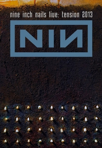 Nine Inch Nails: Tension (Nine Inch Nails: Tension)