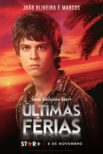 Últimas Férias (1ª Temporada) - Poster / Capa / Cartaz - Oficial 5
