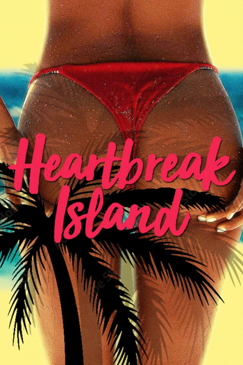 Poster de Franquia Heartbreak Island (2018)
