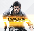 Tracers: Nos Limites