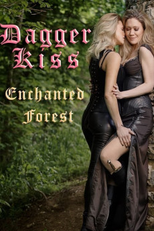 Dagger Kiss: Enchanted Forest (Dagger Kiss: Enchanted Forest)