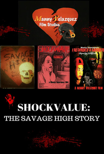 Shockvalue: The Savage High Story - Poster / Capa / Cartaz - Oficial 1