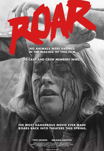 Roar : The Most Dangerous Film Ever Made (Roar : The Most Dangerous Film Ever Made)