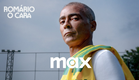 Romário: O Cara | Teaser Oficial | Max
