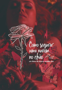 Como Segurar uma Nuvem no Chão (Como Segurar uma Nuvem no Chão)