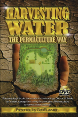 Harvesting Water the Permaculture Way (Harvesting Water the Permaculture Way)