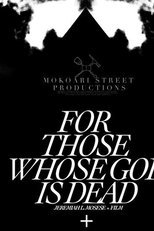 Para Aqueles Que Mataram Seu deus (For Those Whose god Is Dead)