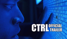CTRL Official Trailer - Arrow Video FrightFest 2018