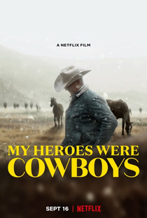 Meus Heróis Eram Cowboys - Poster / Capa / Cartaz - Oficial 2