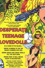 Desperate Teenage Lovedolls (Desperate Teenage Lovedolls)