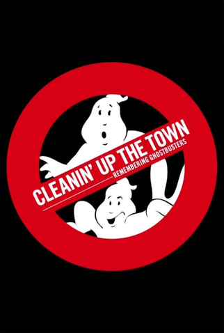 Poster 2 de Filme Cleanin' Up the Town: Remembering Ghostbusters (2020)