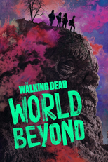 The Walking Dead: World Beyond (The Walking Dead: World Beyond)