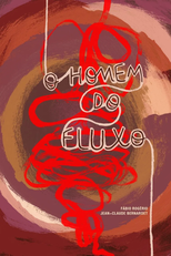 O Homem do Fluxo (O Homem do Fluxo)