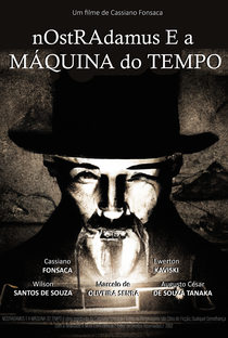 Nostradamus e a Máquina do Tempo - Poster / Capa / Cartaz - Oficial 3