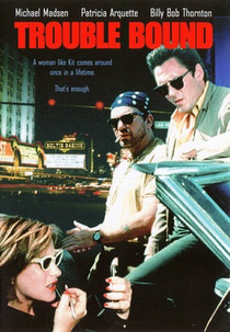 Arriscando Tudo (Trouble Bound)