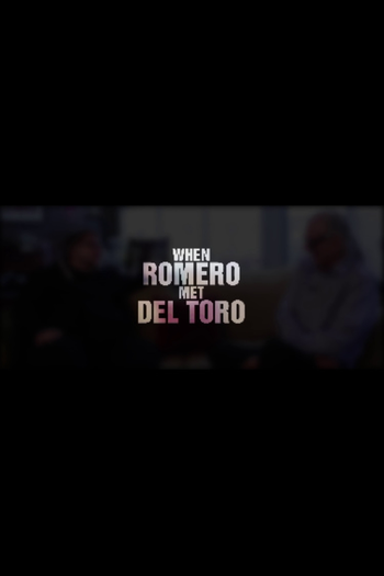 Poster de Filme When Romero Met Del Toro (2017)