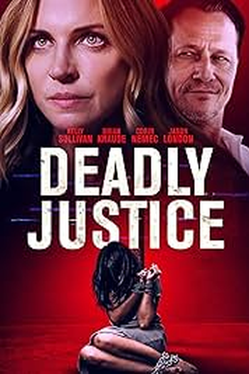 Poster de Filme Deadly Justice (2024)