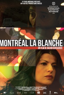 Montréal la blanche - Poster / Capa / Cartaz - Oficial 1